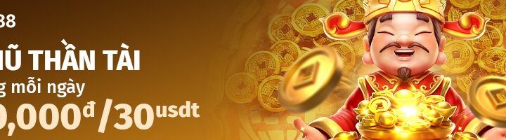 VN88 NỔ HŨ THẦN TÀI – HÁI LỘC MỖI NGÀY 900,000đ / 30 USDT