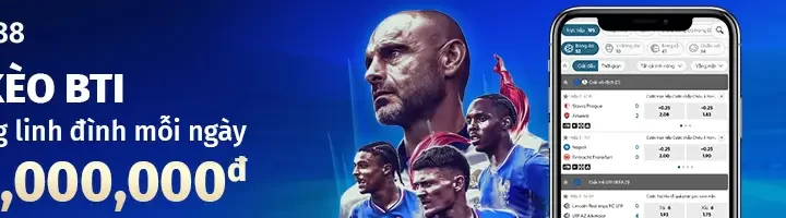 VN88 NỔ KÈO BTI – THƯỞNG LINH ĐÌNH MỖI NGÀY 134,000,000đ